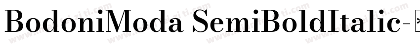 BodoniModa SemiBoldItalic字体转换